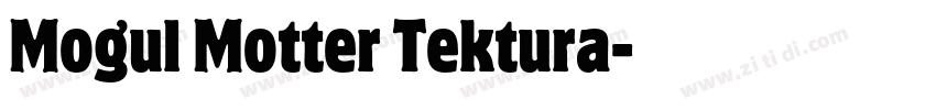 Mogul Motter Tektura字体转换
